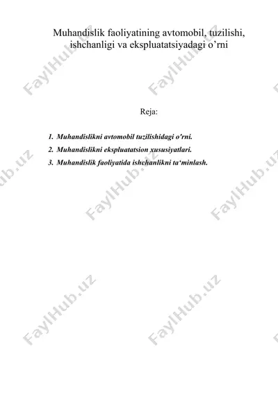 muhandislik faoliyatining avtomobil, tuzilishi, ishchanligi va ekspluаtаtsiyadagi o’rni — DOC