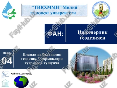 planli va balandlik geodezik tarmoqlari to'g'risida tushuncha — PPT