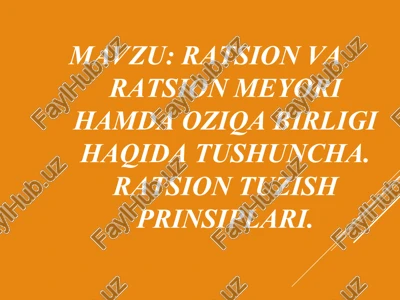 ratsion va ratsionmeyorixamda oziqabirlik haqida tushuncha — PPT