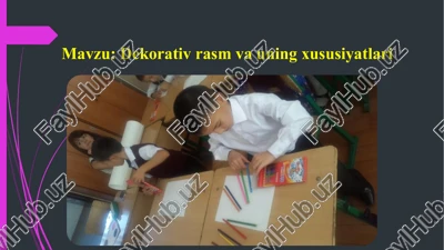 dekorativ rasm va uning xususiyatlari — PPTX