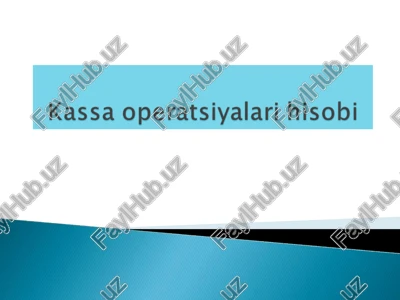 kassaoperatsiyalarini tashkil qilish — PPTX