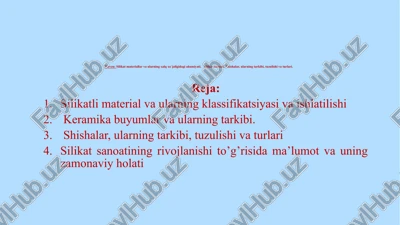 silikatmateriallar va ularning xalq xo`jaligidagi ahamiyati — PPTX