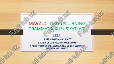 ilmiy uslubning grammatik xususiyatlari — PPTX