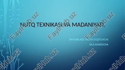 nutq texnikasi va madaniyati — PPTX