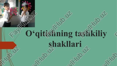 o‘qitishning tashkiliy shakllari — PPTX