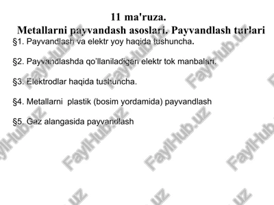 metallarni payvandash asoslari — PPT