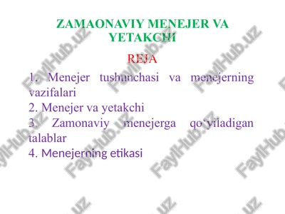 zamaonaviy menejerva yetakchi — PPTX