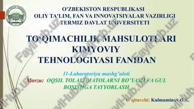 oqsiltolalimatolarnibo’yash va gul bosishgatayyorlash — PPTX