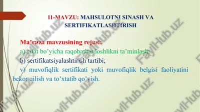 mahsulotni sinashva sertifikatlashtirish — PPTX