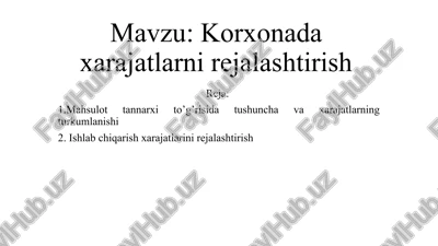 korxonadaxarajatlarnirejalashtirish — PPTX