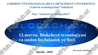 blokcheyn texnologiyasi va undan foydalanish yo‘llari — PPTX