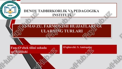 farmoyish hujjatlari va ularning turlari — PPTX