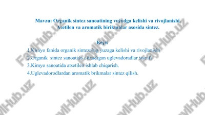 organik sintezning yuzaga kelishi va rivojlanishi — PPTX