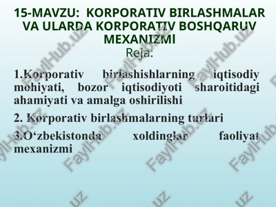 korporativ birlashmalar va ularda korporativ boshqaruv mexanizmlari — PPT