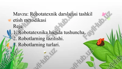 robotatexnikdarslarinitashkiletishmetodikasi — PPTX