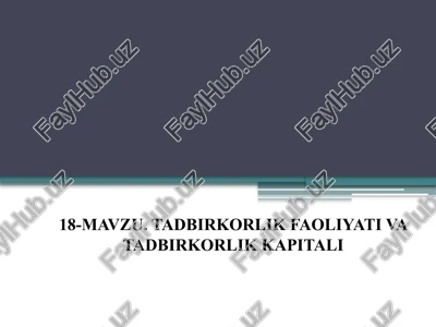 tadbirkorlik faoliyati va tadbirkorlik kapitali — PPTX