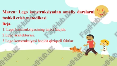 legokonstruksiyadanamaliydarslarnitashkiletishmetodikasi — PPTX