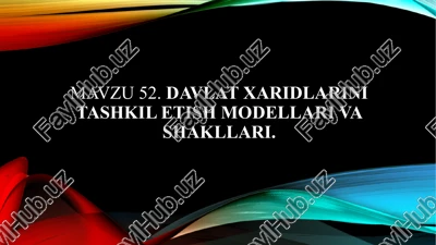 davlatxaridlar initashkiletish modellari va shakllari — PPTX