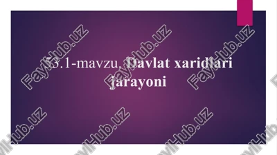 davlatxaridlarijarayoni — PPTX