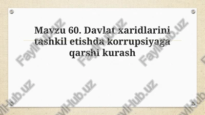 davlatxaridlarini tashkilotishda korrupsiyaga qarshi kurash — PPTX