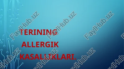 terining allergik kasalliklari — PPTX