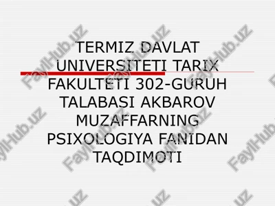 akbarov muzaffarning psixologiya fanidan taqdimoti — PPTX