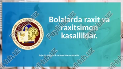 bolalarda raxit va raxitsimon kasalliklar — PPTX