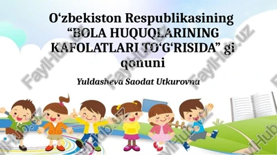 bola huquqlarining kafolatlari to‘g‘risida — PPTX