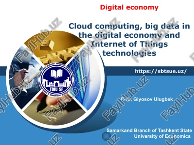 cloud computing, big data in the digital economy and internet of things technologies — PPTX