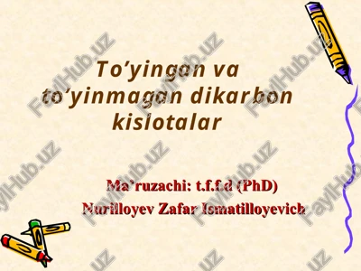 to’yingan va to’yinmagan dikarbon kislotalar — PPT