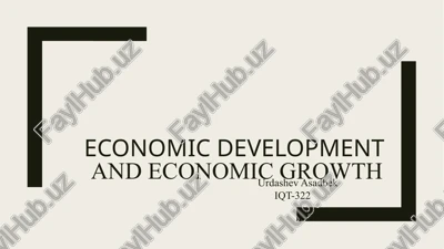 economic development and economic growth — PPTX