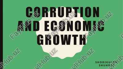corruption and economic growth — PPTX