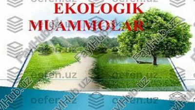 ekologik muammolar — PPTX