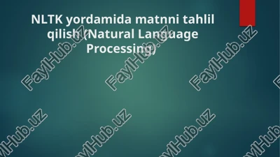 nltk yordamida matnni tahlil qilish — PPTX