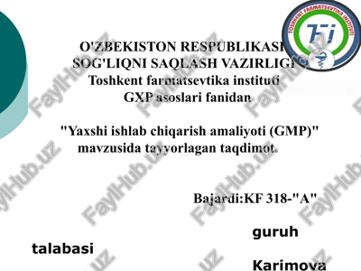 yaxshi ishlab chiqarish amaliyoti(gmp) — PPTX