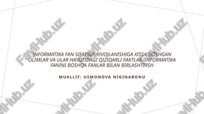 informatika fanining rivojlanishi — PPTX