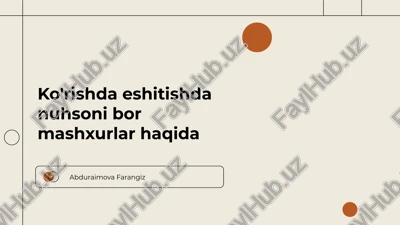 mashxurlar va ularning nuhsonlari haqida — PPTX