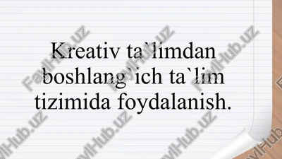 kreativlik va ta'lim — PPTX