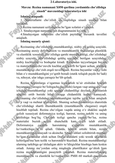 rezina namunani x050 qurilma yordamida cho’zilishga sinash — DOCX