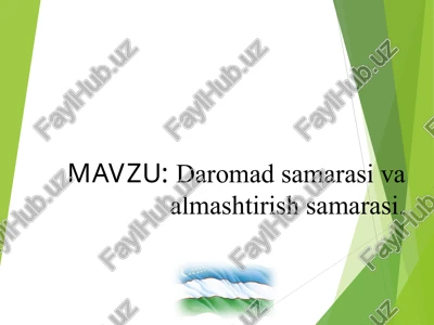 daromad samarasi va almashtirish samarasi — PPT