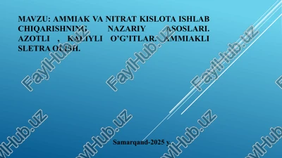 ammiak va nitrat kislota ishlab chiqarishning nazariy asoslari — PPTX