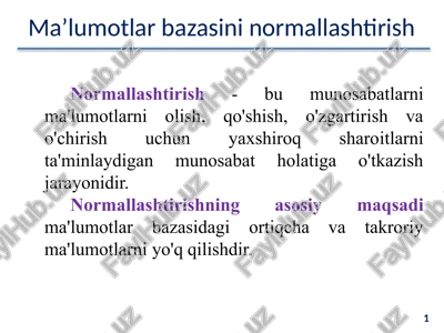 ma’lumotlar bazasini normallashtirish — PPTX