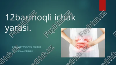 o’n ikki barmoqli ichakyarasi (lot.ulcus duodeni) — PPTX