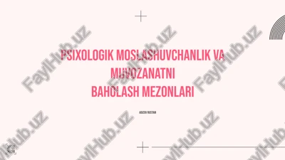 psixologik moslashuvchanlik va muvozanatni baholash mezonlari — PPTX