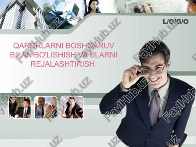 boshqaruv qarorlarni boshqaruv bilan bo'lishish va ularni rejalaştirish — PPT