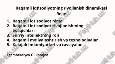 raqamli iqtisodiyotning rivojlanish dinamikasi — PPTX