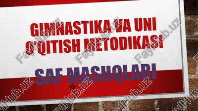 gimnastika va uning o'qitish metodikasi — PPTX