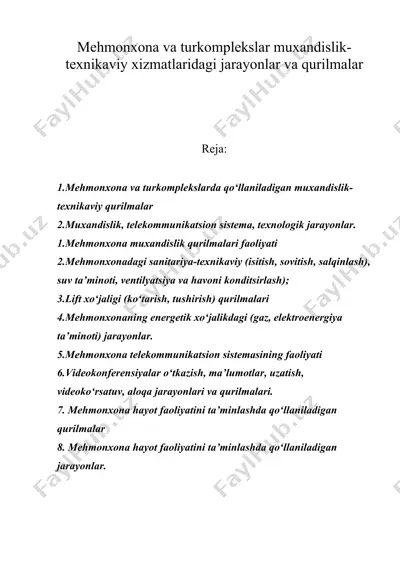 mehmonxona va turkomplekslar muxandislik-texnikaviy xizmatlaridagi jarayonlar va qurilmalar — DOC