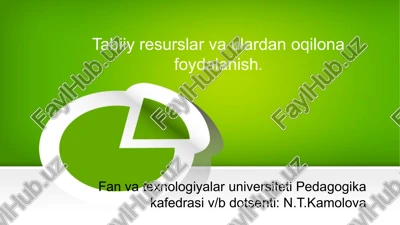 tabiiy resurslar va ulardan oqilona foydalanish — PPTX