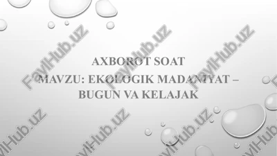 ekologikmadaniyat — PPTX